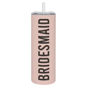 SBD "BRIDESMAID" MATTE SKINNY TUMBLER